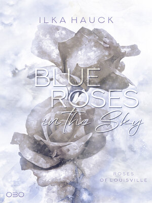 cover image of Blue Roses in the Sky